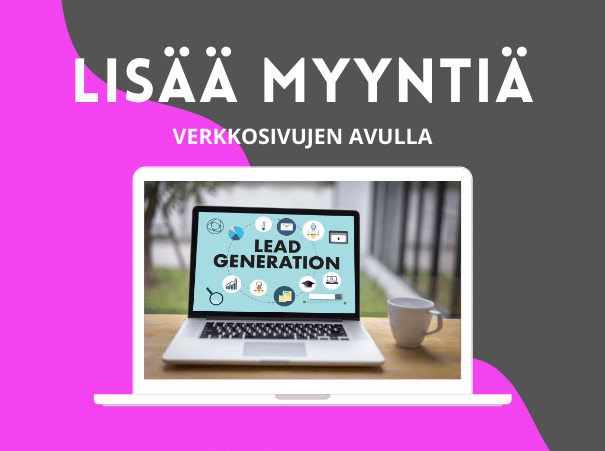 Lisää myyntiä verkkosivujen avulla